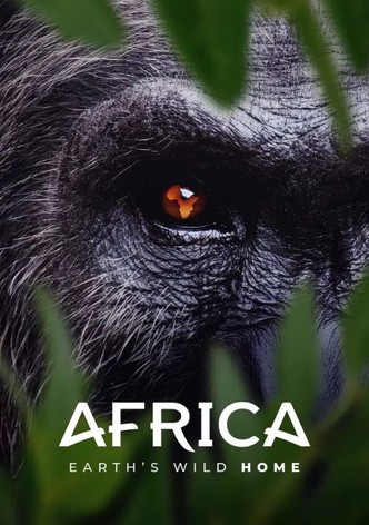 Africa Earth's Wild Home poster
