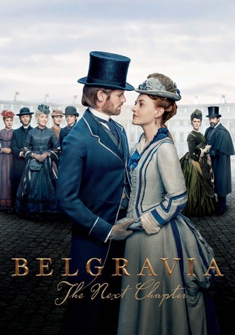 Belgravia: The Next Chapter poster