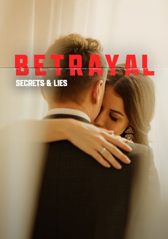 Betrayal: Secrets & Lies poster