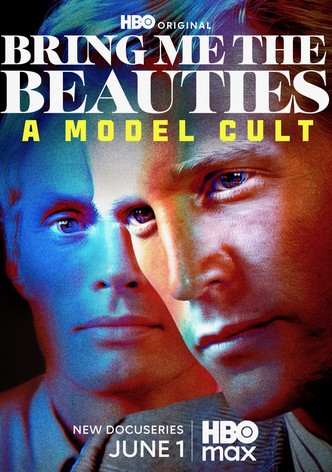 Bring Me the Beauties: A Model Cult poster