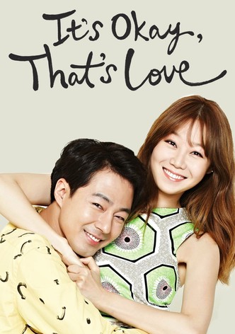 It's Okay, That's Love poster