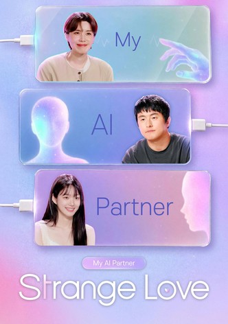 My AI Partner: Strange Love poster