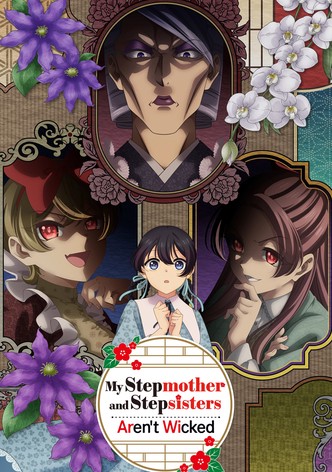 My Stepmother and Stepsisters Aren't Wicked poster