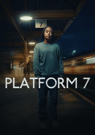 Platform 7 poster