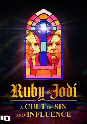 Ruby & Jodi: A Cult of Sin and Influence poster