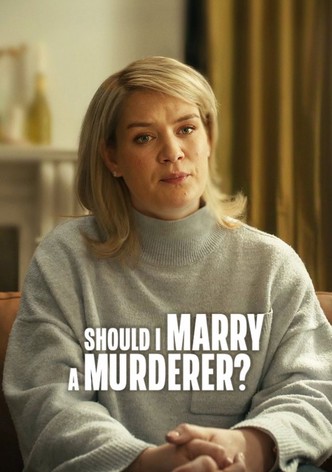 Should I Marry a Murderer? poster