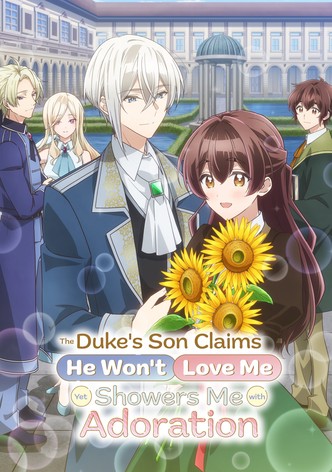 The Duke's Son Claims He Won't Love Me Yet Showers Me with Adoration poster