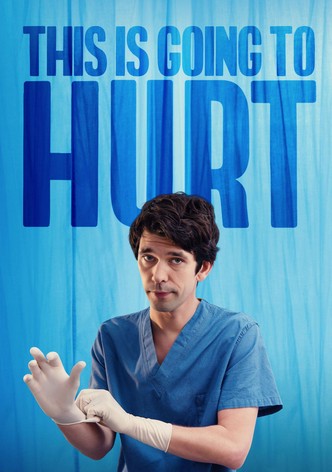 This Is Going to Hurt poster