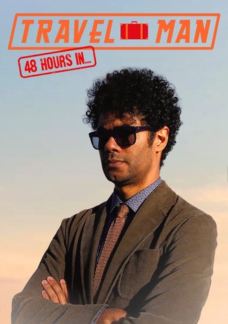 Travel Man: 48 Hours in... poster