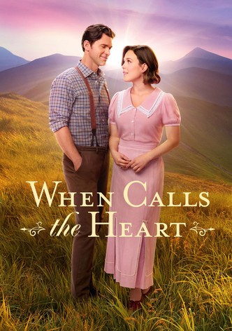 When Calls the Heart poster