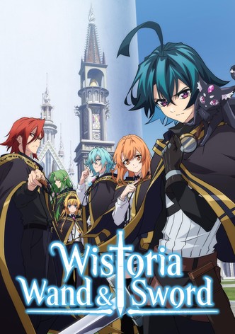 Wistoria: Wand and Sword poster