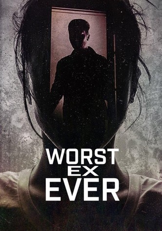 Worst Ex Ever poster